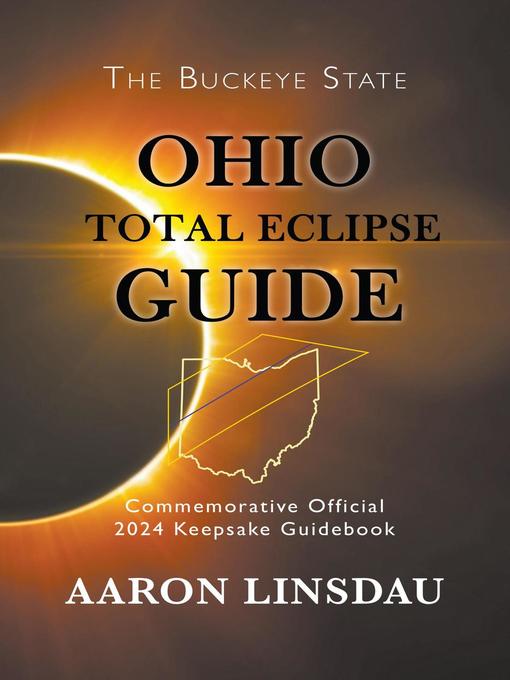 Title details for Ohio Total Eclipse Guide by Aaron Linsdau - Available